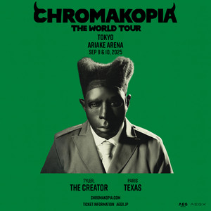 Tyler, The Creator - CHROMAKOPIA: THE WORLD TOUR [TOKYO DAY1
