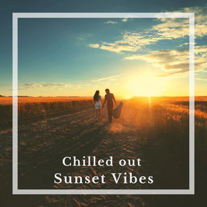 Chilled out Sunset Vibes 2021 cover