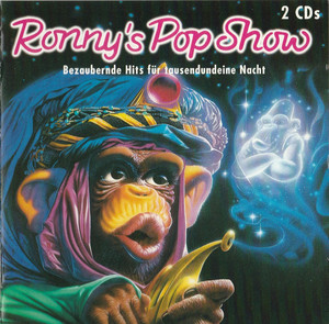 Ronny's Pop Show 22 - Bezauberne Hits Für Tausendundeine Nacht