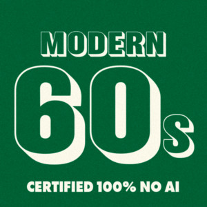 100% NO AI - Modern, 60s inspired