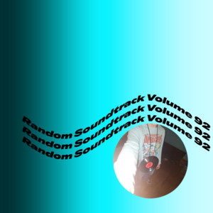 Random Soundtrack Volume 92 - playlist by ☆★☆ | Spotify
