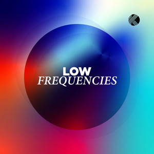 LOW FREQUENCIES