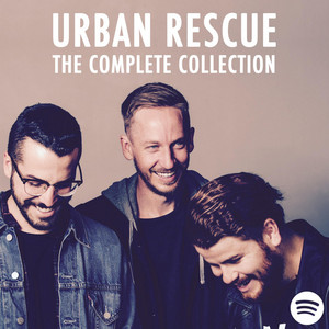 Urban Rescue - The Complete Collection - playlist by Urban Rescue | Spotify