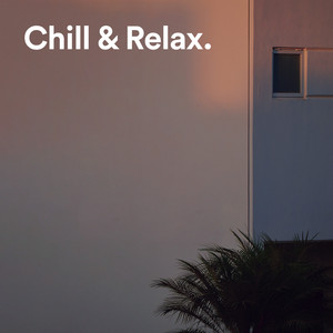 #2. Chill & Relax 2026 ✨ Chill Music - Chill Vibes - Relaxing Vibes - Chillout Lounge & Chill Deep House Progressive House Playlist Spotify
