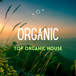ORGANIC HOUSE TOP SELECTION cover