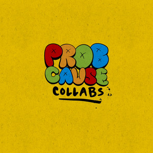 Prob’s Collab Era - playlist by ProbCause | Spotify