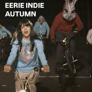 Eerie Indie Autumn playlist cover