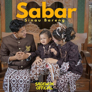 SABAR (SINAU BARENG) - SADEWOK - LAGU JAWA VIRAL 2026 - playlist by ...