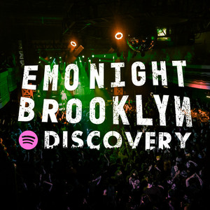 Emo Night Brooklyn - Discovery Playlist cover