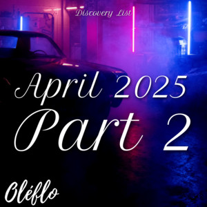 Discovery List April 2025 Part 2 cover
