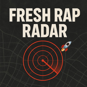 Fresh Rap Radar 🚀 cover
