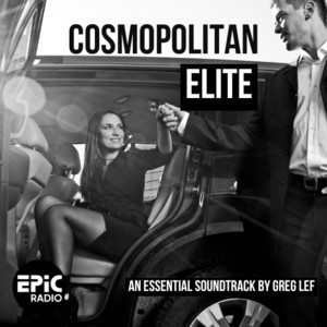 COSMOPOLITAN ELITE · Epic Radio · Cosmopolitan Music · Cosmopolitan Radio