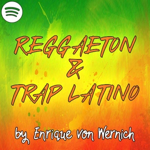 Reggaeton & Trap Latino🔥☀️ playlist cover