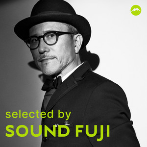 高橋幸宏 Selected by SOUND FUJI | PLAYLIST | SOUND FUJI