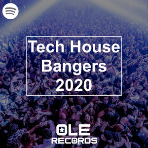 Tech House Bangers 2020 by Ole Records cover