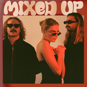 Mixed Up - playlist by Island Records Australia 🏝️ | Spotify