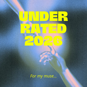 Underrated Songs 2026