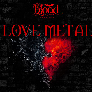 Blood Rock Bar - Love Metal (especial Dia dos Namorados ...