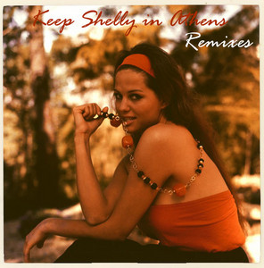 Keep Shelly In Athens | Spotify