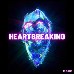 Heartbreaking - Melodic Dubstep | Future Bass | Riddim | Trap | Drum’n’Bass | EDM | House cover
