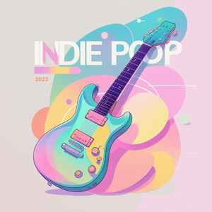Indie Pop 2025 🌍💖 cover