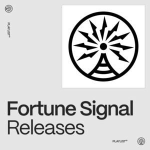Fortune Signal Releases | Listen on Spotify, Apple Music, YouTube Music & more