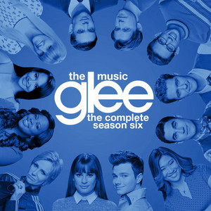 Glee: The Music, The Complete Season Six - playlist by Rasmus