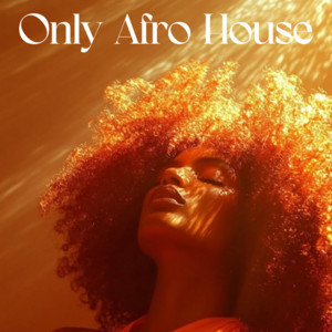 Only Afro House 🌴✨ cover