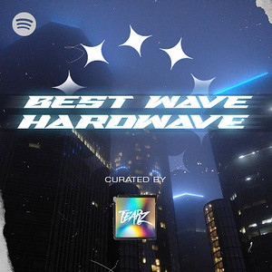 Best Wave / Hardwave Music ✨ - playlist by Tearz | Spotify