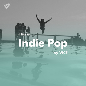 Indie Pop [by VICE] cover