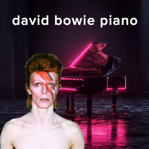 david bowie calming piano 🎹 playlist cover