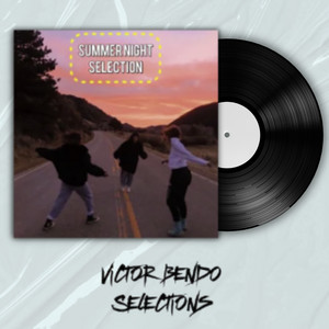 Summer Night Selection