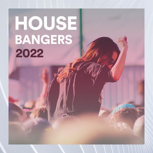 House Bangers 2022 cover