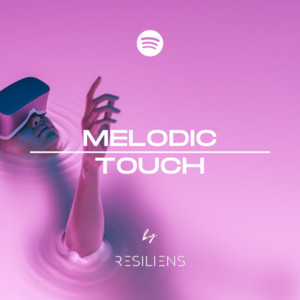 Melodic Touch | by Resiliens cover