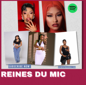 Reines Du Mic ( QUEENS OF MIC )