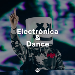 Electrónica & Dance | Playlist 2021 cover