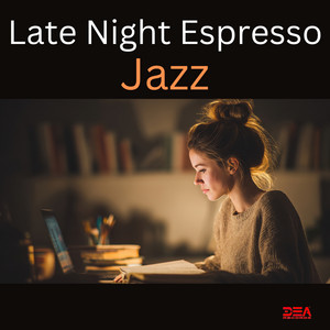 Late Night Espresso Jazz – Smooth Bar Vibes