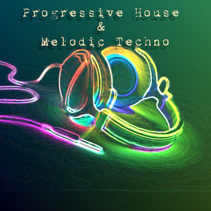 Progressive House & Melodic Techno cover