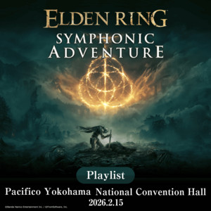 ELDEN RING SYMPHONIC ADVENTURE (Playlist) - playlist by Bandai