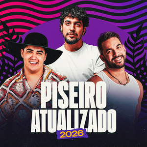 PISEIRO 2026 ATUALIZADO ⭐ AS MELHORES MAIS TOCADAS