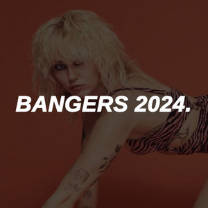 Bangers 2024 playlist cover