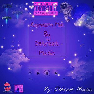 Random Mix by Dstreet Music - playlist by Cuts by Derrick | Spotify