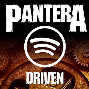 Driven - playlist by Pantera | Spotify