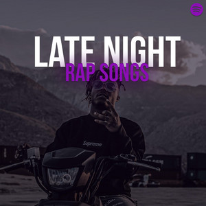 Late Night Rap Songs