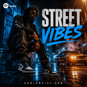 🎤 STREET VIBES  : RAP / TRAP / Drill / Latin / R&B / Lo-fi Hip Hop / Reggaeton cover art