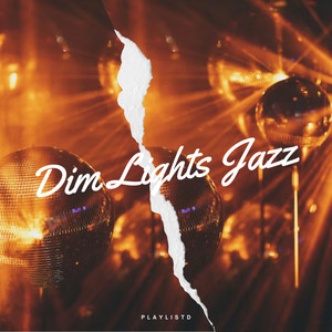 Dim Lights Jazz