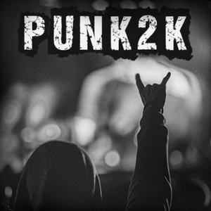 Punk2K (2000 - 2009) cover