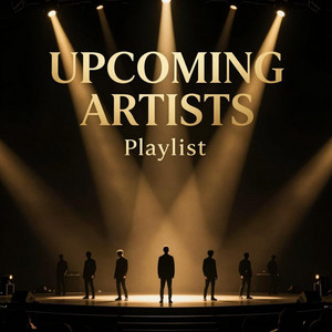 UPCOMING ARTISTS