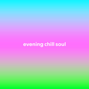 evening chill soul cover
