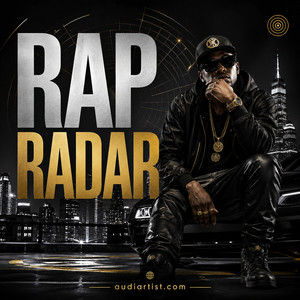 🎤RAP RADAR  (Hip Hop, Rap, R&B, Trap, Soul , Lo-fi, Boom Bap, Drill)